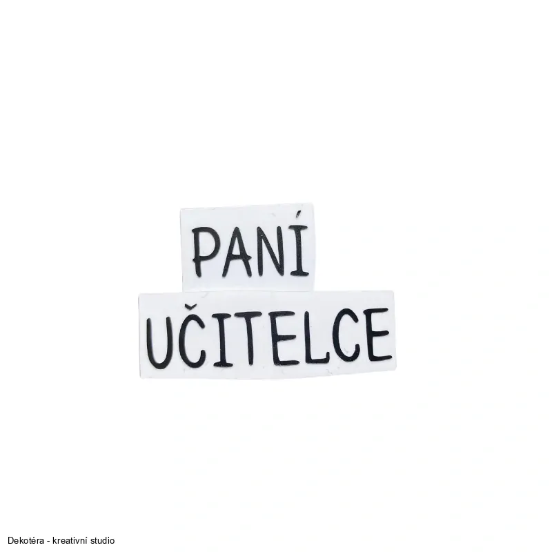 Vinylové samolepky - paní učitelce